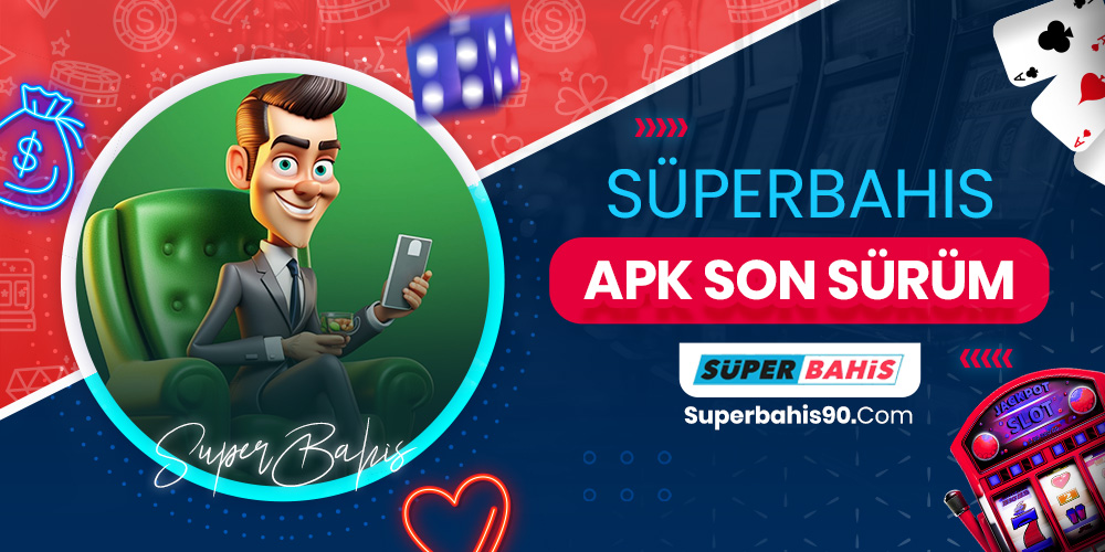 Süperbahis Apk Son Sürüm