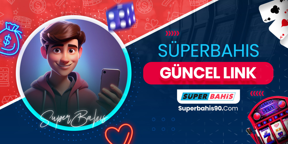 Süperbahis Güncel Link