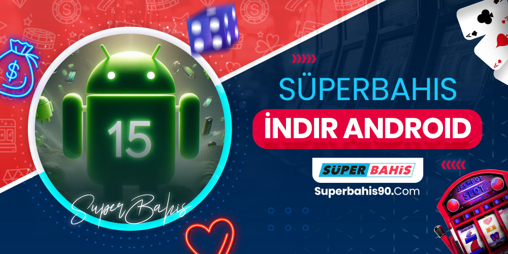 Süperbahis İndir Android