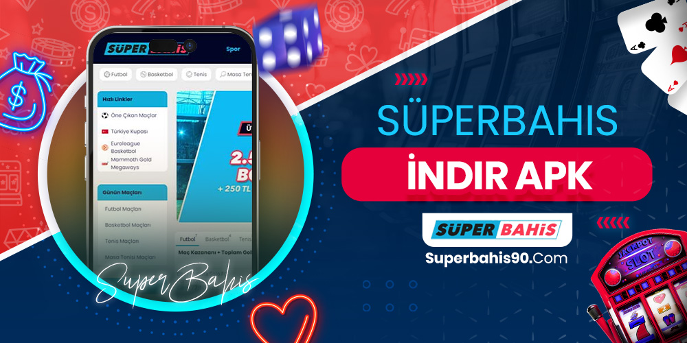 Süperbahis İndir Apk  