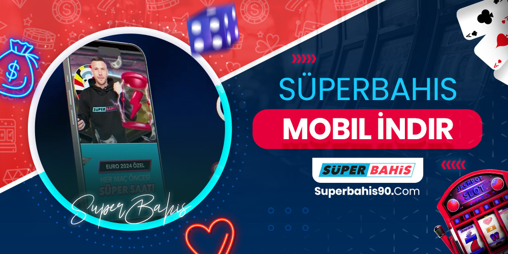 Süperbahis Mobil İndir