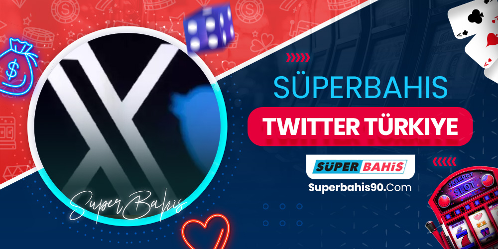 Süperbahis Twitter Türkiye